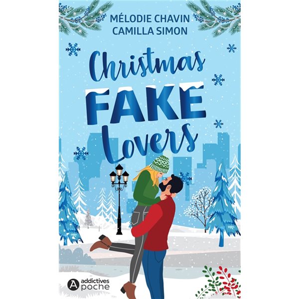 Christmas fake lovers, Addictives poche