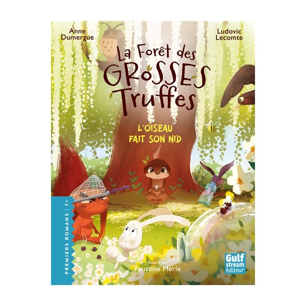 L'oiseau fait son nid, Tome 5,  La forêt des grosses truffes