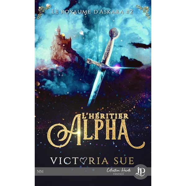 L'héritier Alpha : Le royaume d'Askara #2