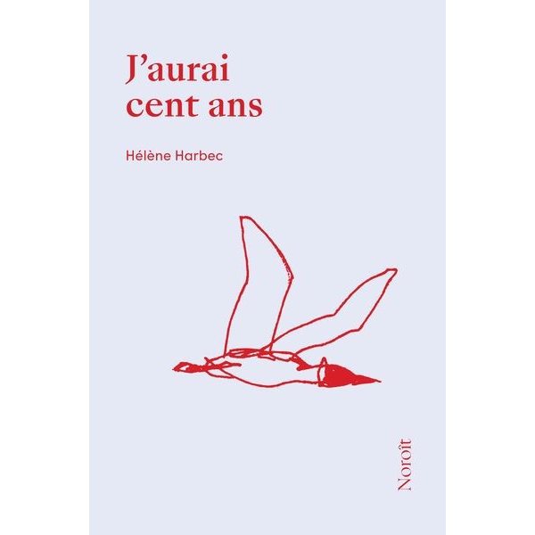 J'aurai cent ans