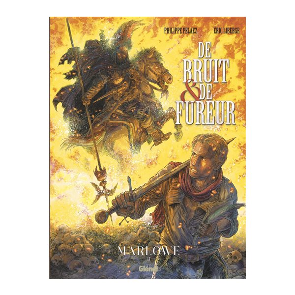 Marlowe, Tome 2, De bruit & de fureur