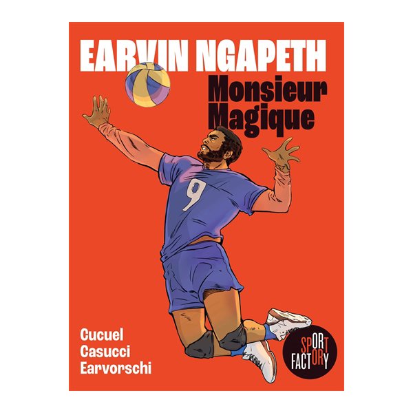 Earvin Ngapeth : Monsieur Magique