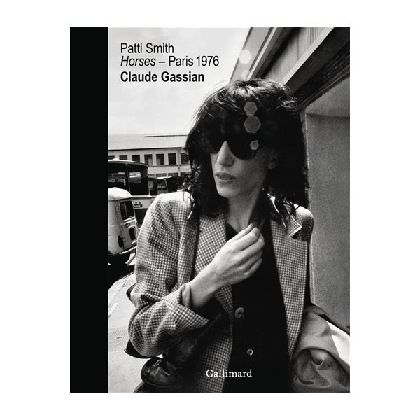 Patti Smith : Horses, Paris 1976