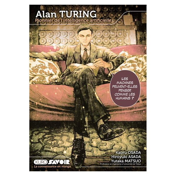 Alan Turing : pionnier de l'intelligence artificielle