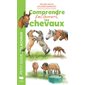 Comprendre facilement les chevaux