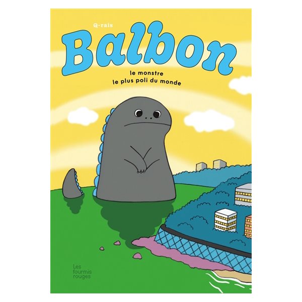 Balbon : le monstre le plus poli du monde