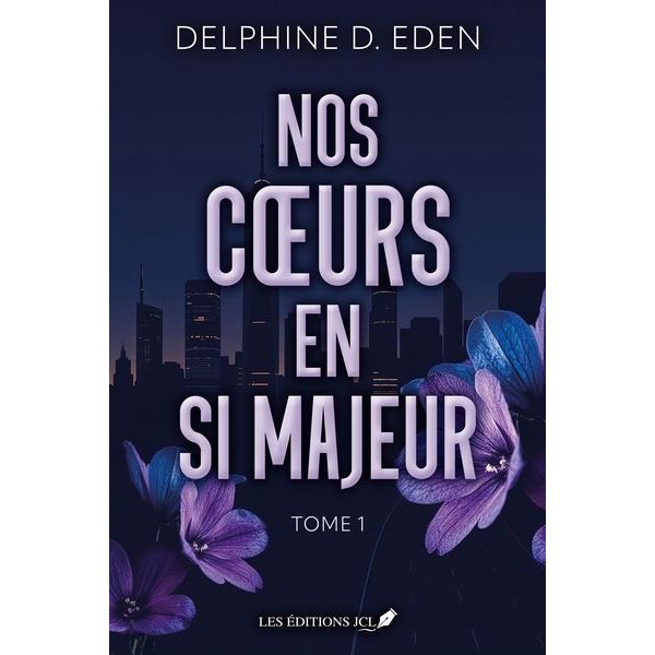 Nos coeurs en si majeur, Tome 1