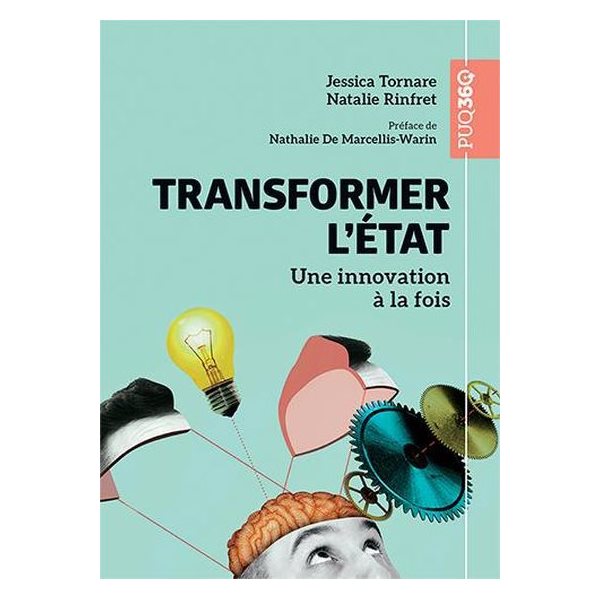 Transformer l'État : Une innovation à la fois