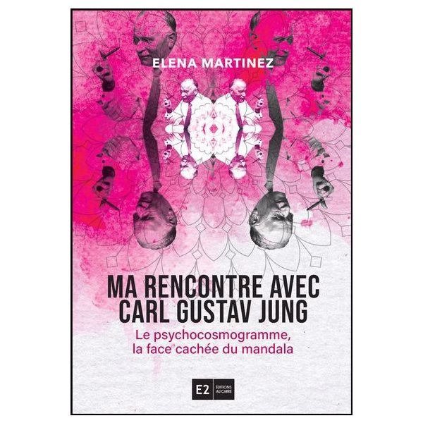 Ma rencontre avec Carl GustavJung