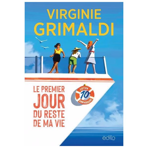 Le premier jour du reste de ma vie