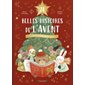 24 belles histoires de l'Avent : à déplier jour après jour
