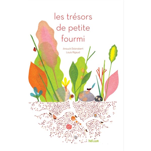 Les trésors de Petite Fourmi