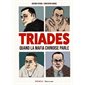 Triades : quand la mafia chinoise parle