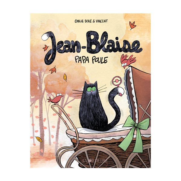 Jean-Blaise : papa poule