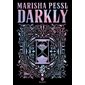 Darkly