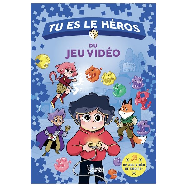 Tu es le héros du jeu vidéo