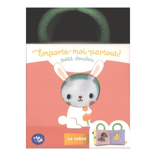 La ferme, Emporte-moi partout ! : petit doudou