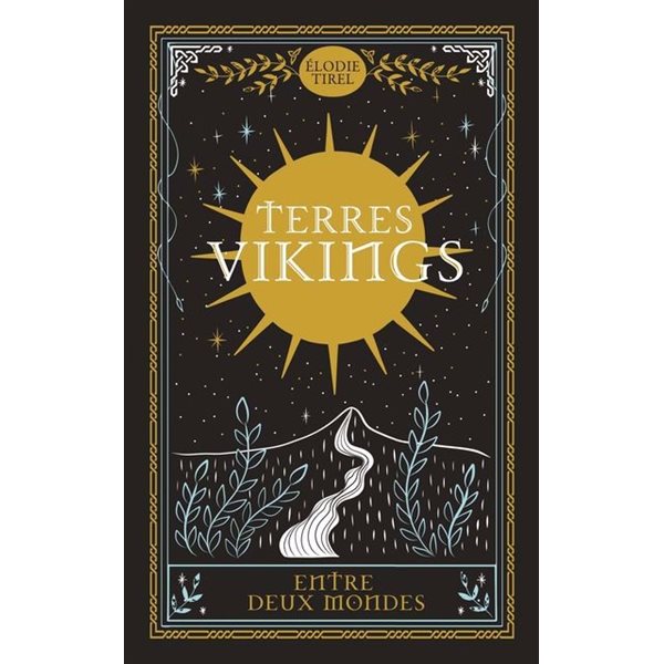 Entre deux mondes, Tome 3, Terres vikings