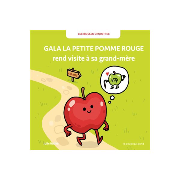 Gala la petite pomme rouge rend visite à sa grand-mère