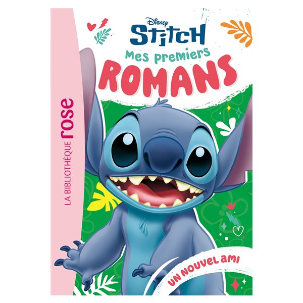 Un nouvel ami, Tome 3, Mes premiers romans Stitch