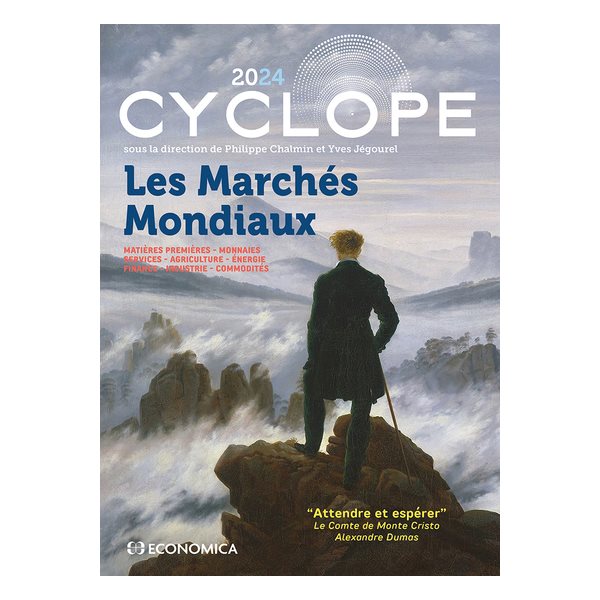 Cyclope 2024 : les marchés mondiaux, attendre et espérer : matières premières, monnaies, services, agriculture, énergie, finance, industrie, commodités