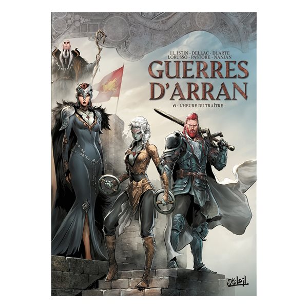 L'heure du traître, Tome 6, Guerres d'Arran
