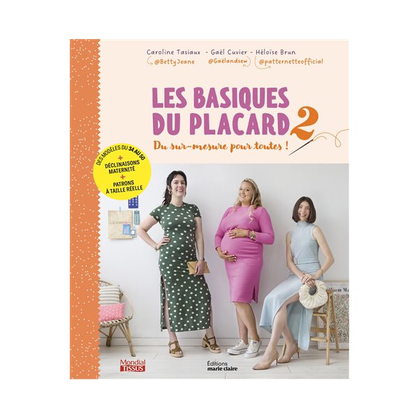 Les basiques du placard, Vol. 2. Du sur-mesure pour toutes