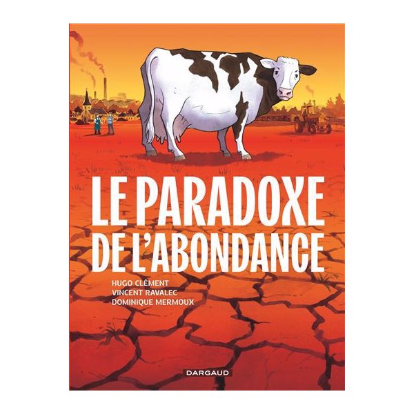Le paradoxe de l'abondance