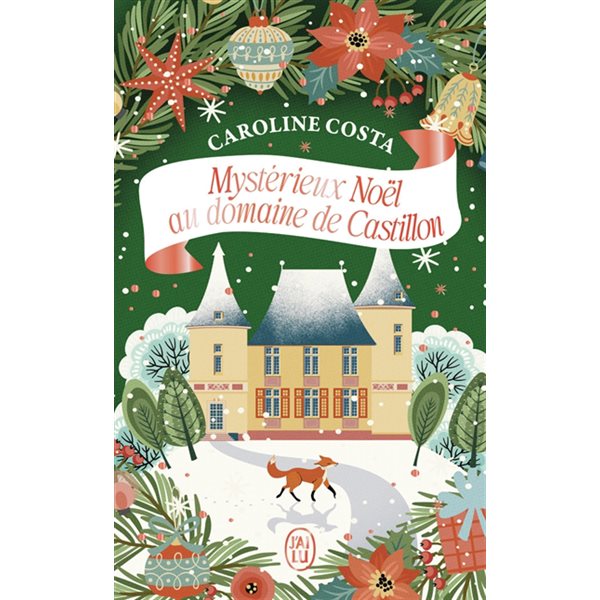 Mystérieux Noël au domaine de Castillon, J'ai lu. Pour elle, 14517