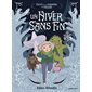 Un hiver sans fin, Tome 1, Eevi et les esprits du Nord