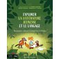 Explorer la littérature jeunesse et le langage : Du passeur culturel à l'enfant de 0 à 12 ans