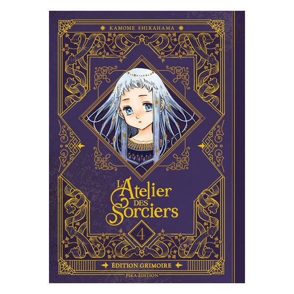 L'atelier des sorciers, Vol. 4, (éd. grimoire)