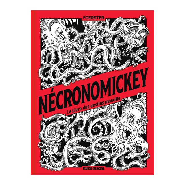 Nécronomickey : le livre des destins maudits