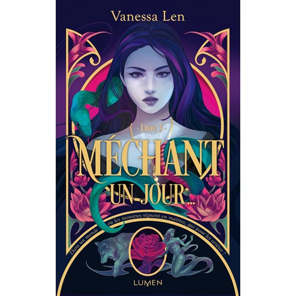 Méchant un jour..., Tome 3, Les monstres