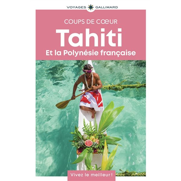 Tahiti et la Polynésie française