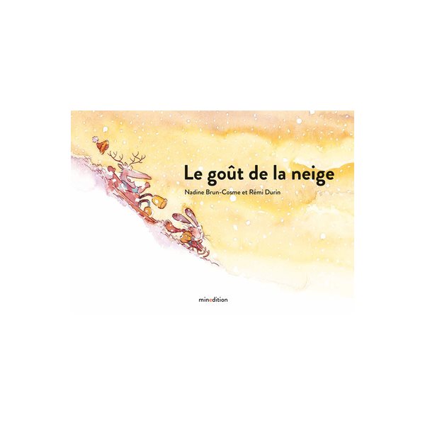 Le goût de la neige
