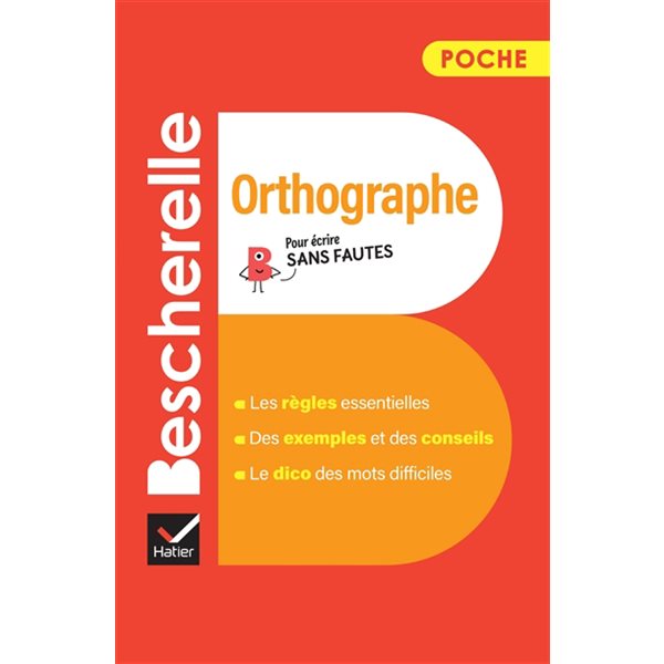 Orthographe : pour écrire sans fautes