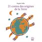 21 contes des origines de la Terre, Poche
