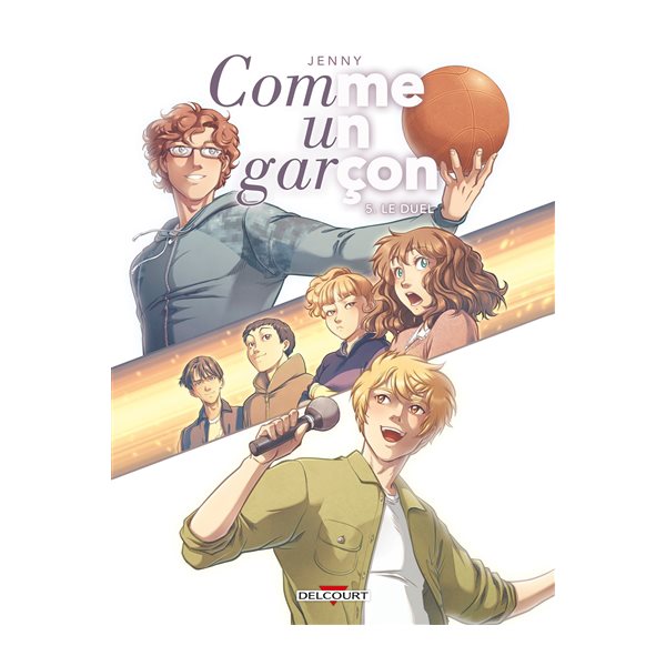 Le duel, Tome 5, Comme un garçon