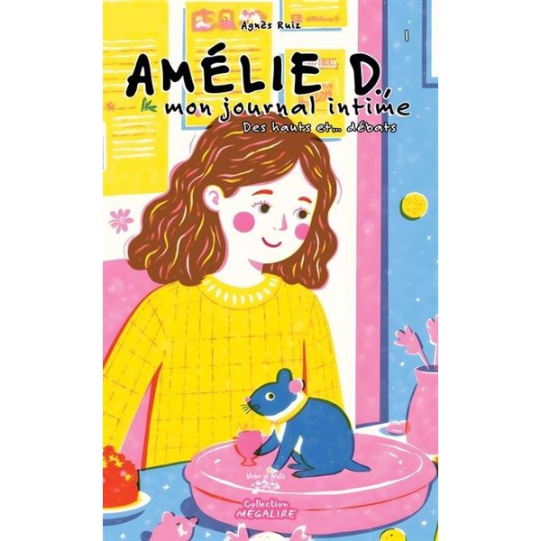 Des haut et... débats, Tome 1, Amélie D., mon journal intime
