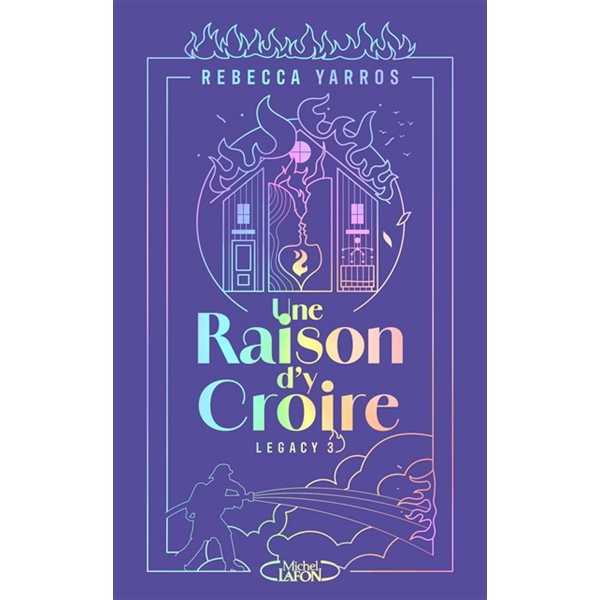 Une raison d'y croire, Tome 3, Legacy