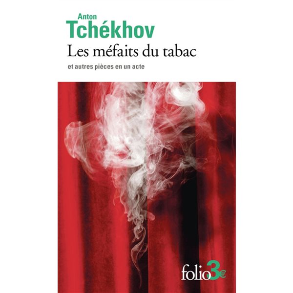 Les méfaits du tabac : et autres pièces en un acte