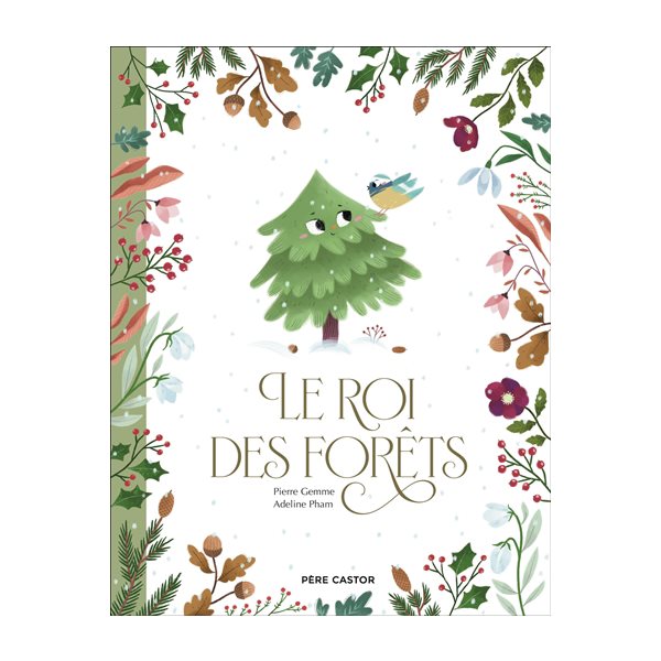 Le roi des forêts