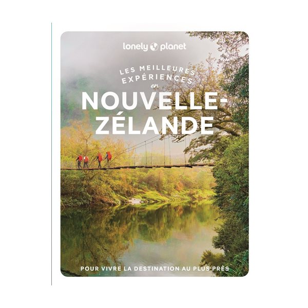 Les meilleures expériences en Nouvelle-Zélande
