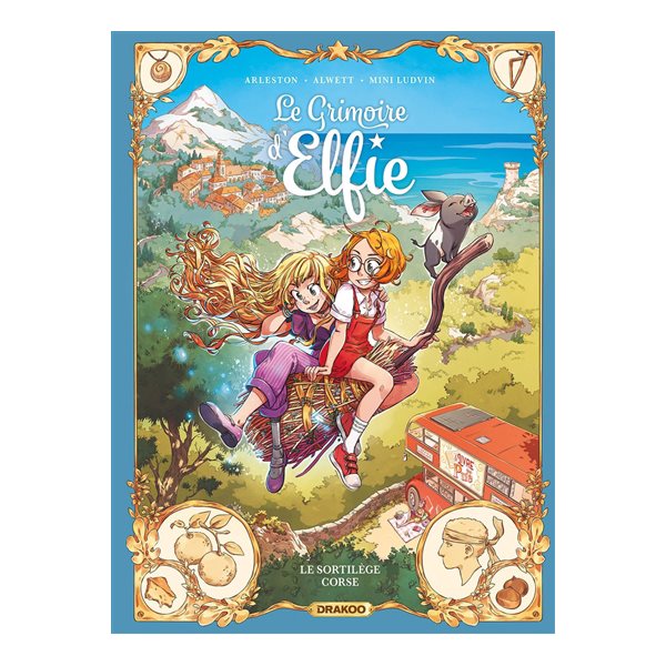 Le sortilège corse, Tome 6, Le grimoire d'Elfie