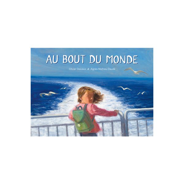Au bout du monde