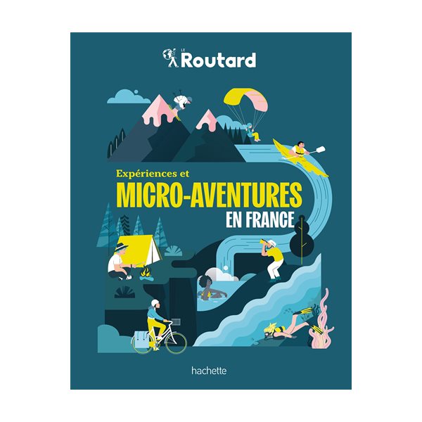 Expériences et micro-aventures en France
