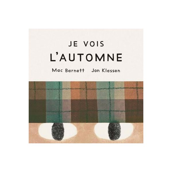 Je vois l’automne, Je vois