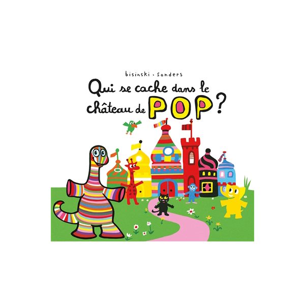 Qui se cache dans le château de Pop ?