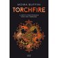 Torchfire, Tome 2, La trilogie des Torches
